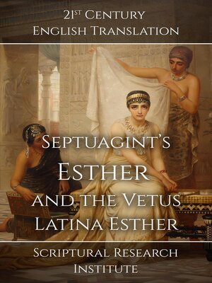 cover image of Septuagint's Esther and the Vetus Latina Esther